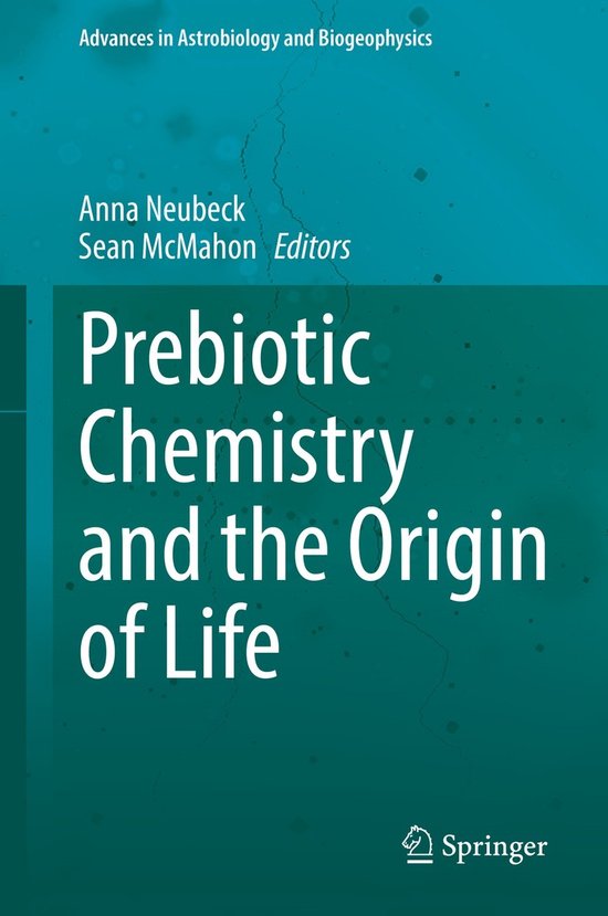 Advances in Astrobiology and Biogeophysics- Prebiotic Chemis ... - cover
