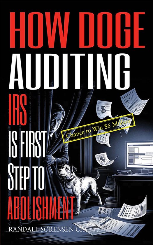 How Doge Auditing IRS Is First Step to Abolishment - cover