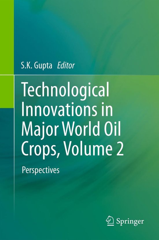 Technological Innovations in Major World Oil Crops, Volume 2 - cover