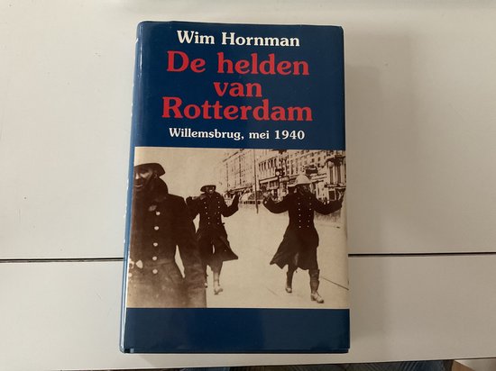 De helden van Rotterdam