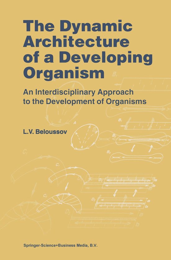 Boek "The Dynamic Architecture of a Developing Organism" met blauwe tekst en technische tekeningen op een gele achtergrond.