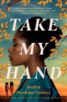 Boekomslag met een vrouw die opzij kijkt, de titel "TAKE MY HAND" en een citaat van Celeste Ng.