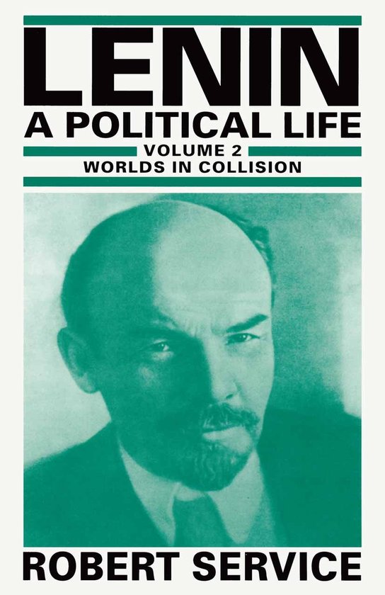 Lenin A Political Life - cover