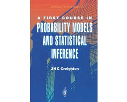 A First Course in Probability Models and Statistical Inference