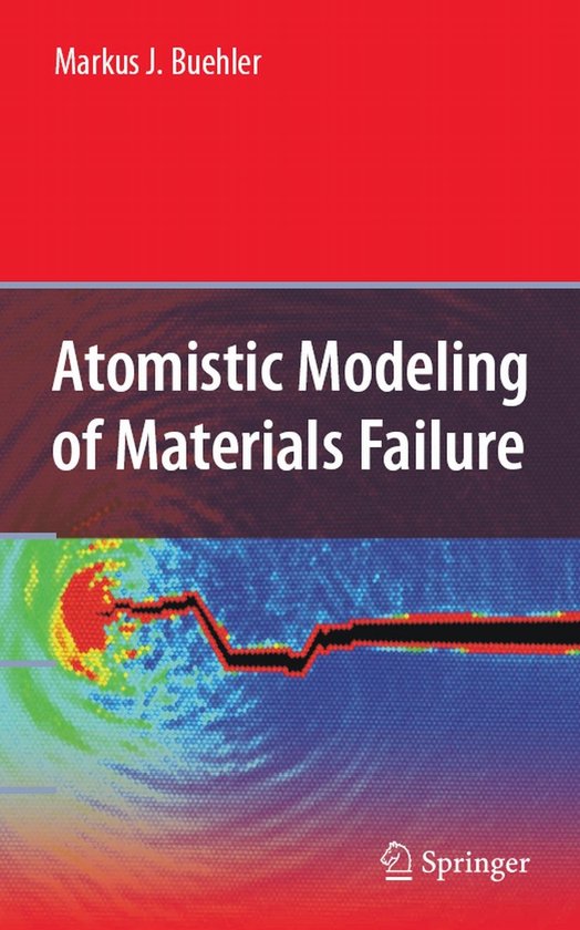 Atomistic Modeling of Materials Failure - cover