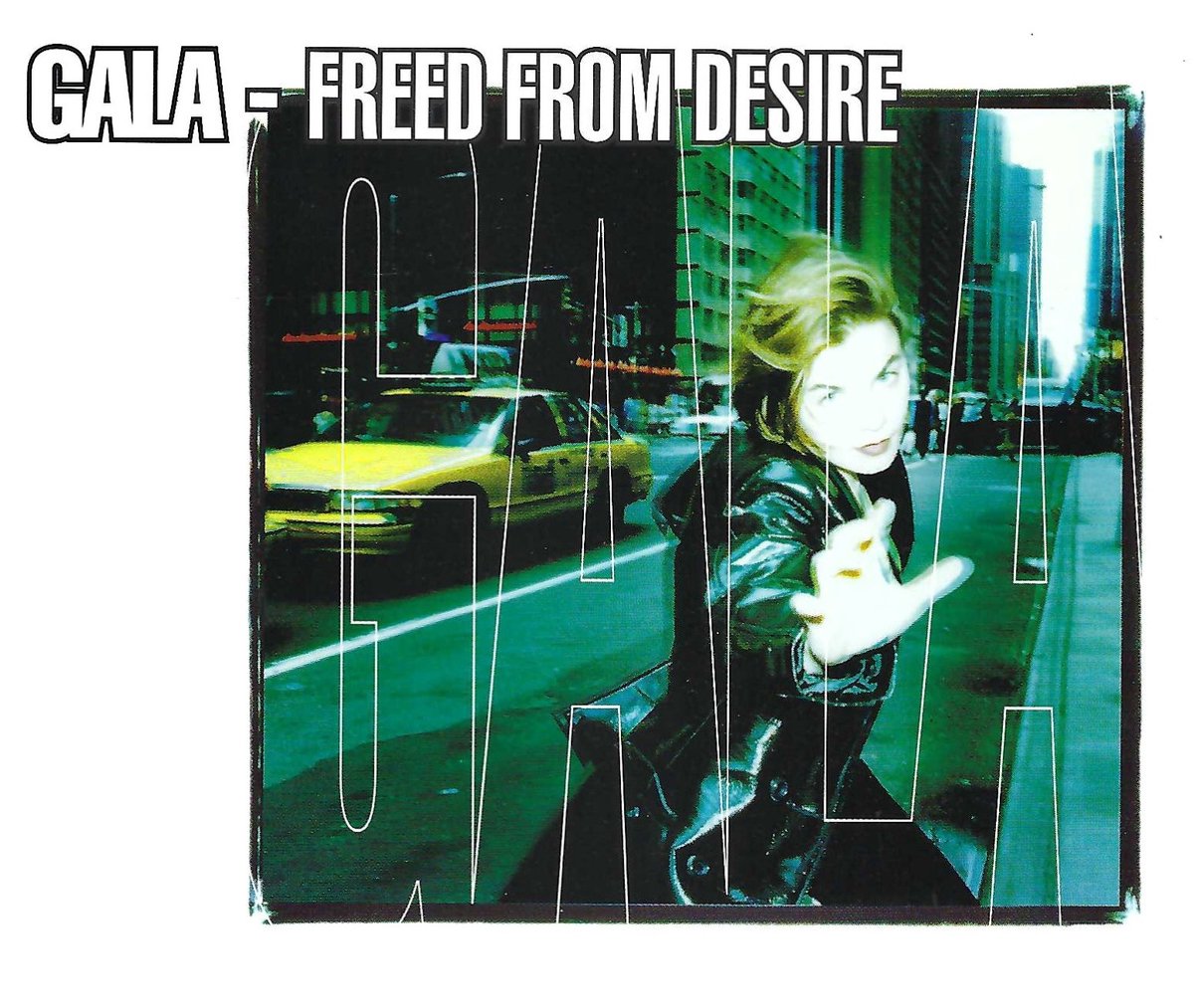 Gala - Freed From Desire (CD-Maxi-Single)
