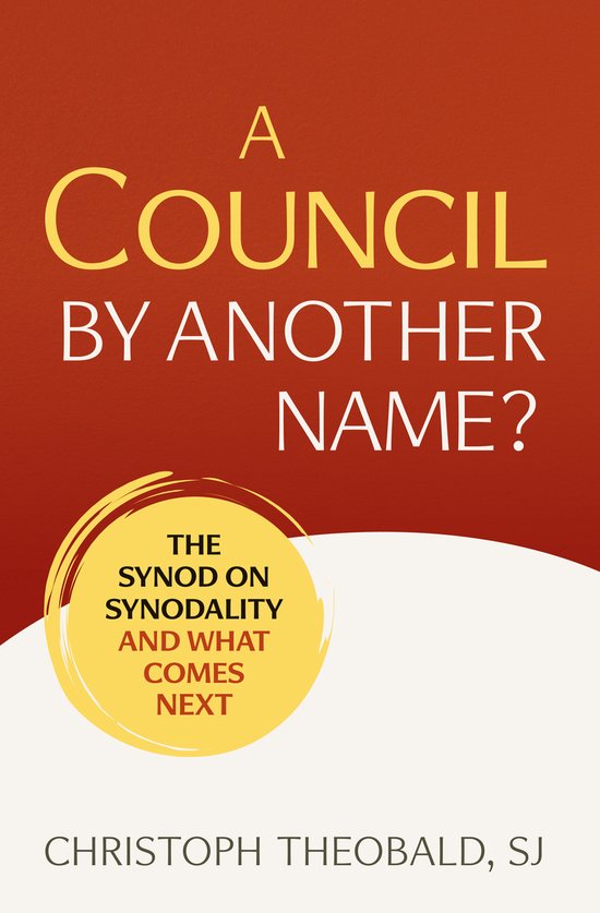 Couverture de livre : A Council by Another Name ?, avec le texte 'A COUNCIL BY ANOTHER NAME ?' et 'THE SYNOD ON SYNODALITY AND WHAT COMES NEXT' sur fond rouge.