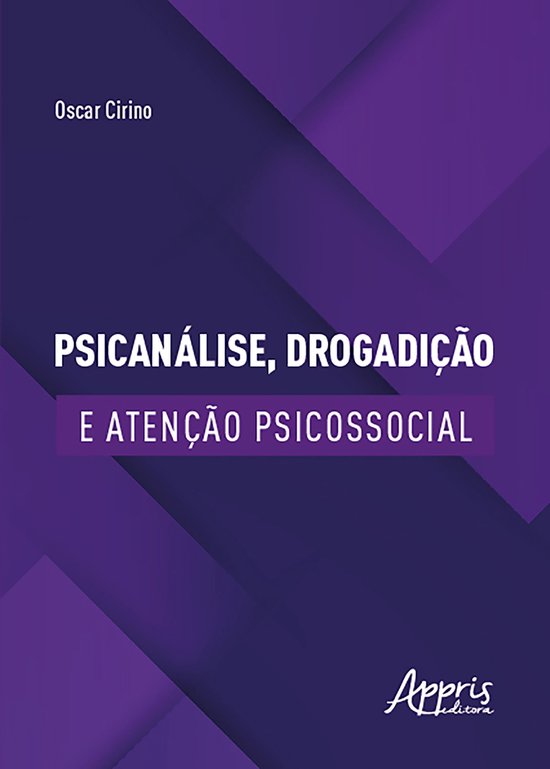 Psicanálise, Drogadição e Atenção Psicossocial - cover
