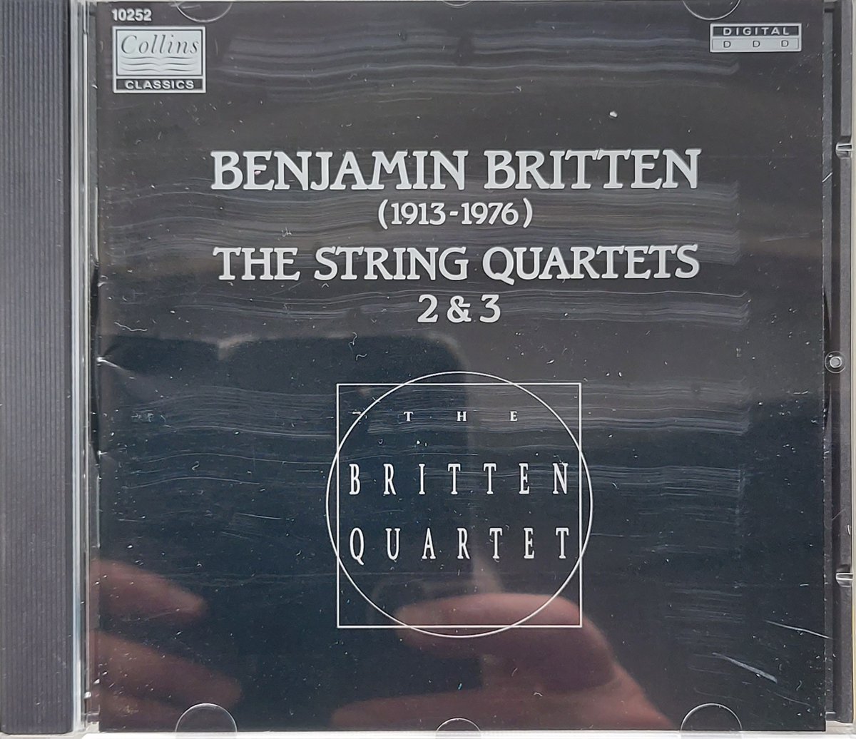 Benjamin Britten: The String Quartets 2 & 3