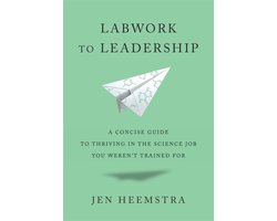 Labwork to Leadership