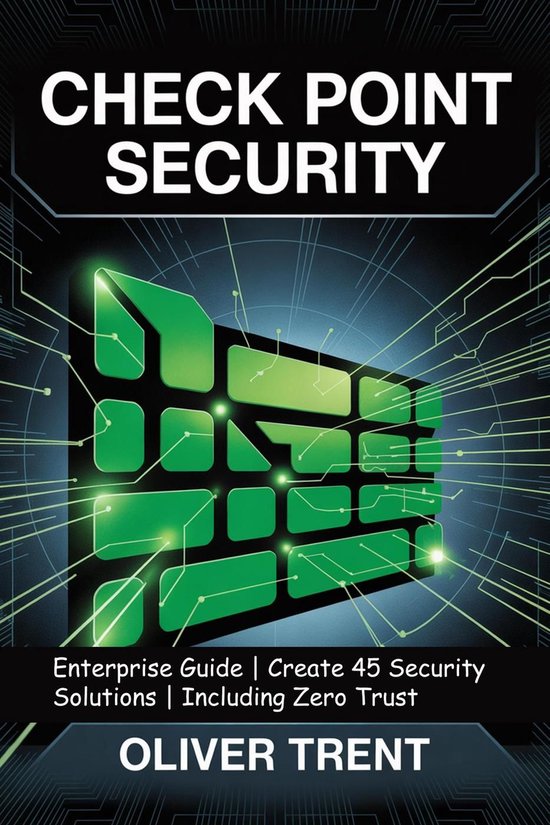 Check Point Security (ebook), Oliver Trent | 9798230890362 | Boeken | bol
