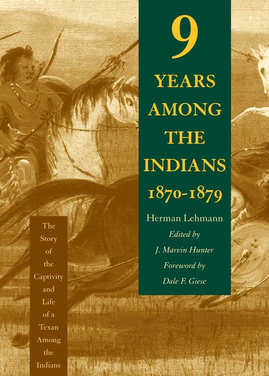 Nine Years Among the Indians, 1870-1879 - cover