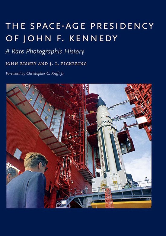 The Space-Age Presidency of John F. Kennedy - cover