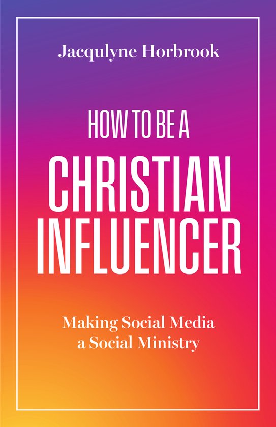 How to Be a Christian Influencer - cover
