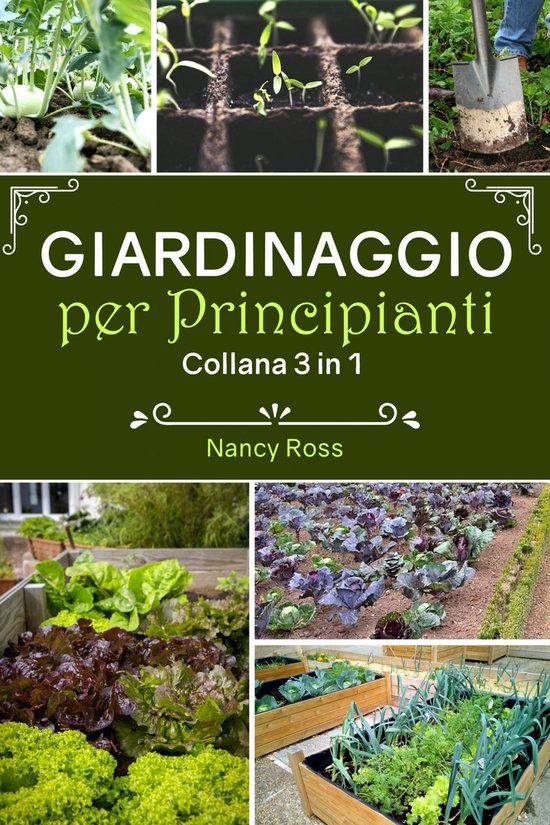 Giardinaggio per principianti: Collana 3 in 1 - cover