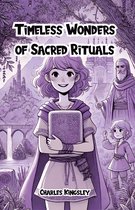 Timeless Wonders of Sacred Rituals