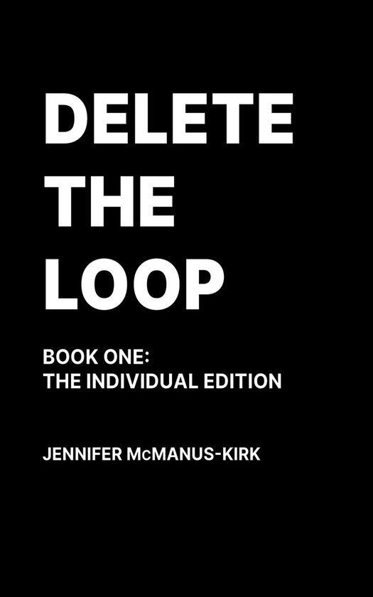 Delete the Loop (Book One - cover