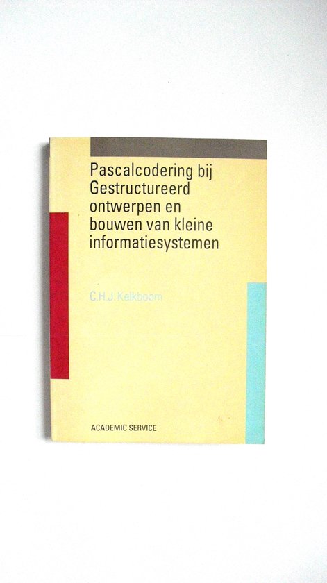 PASCALCODERING BIJ GESTRUCTUREERD ONTWERPEN EN BOUWEN VAN - cover