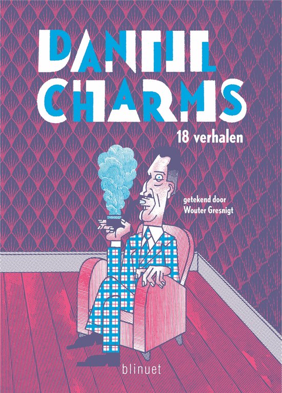 Daniil Charms - 18 verhalen