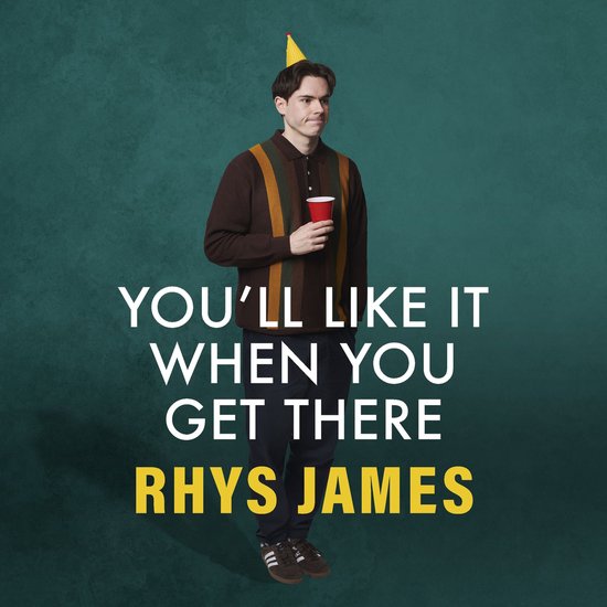 You'll Like It When You Get There - cover