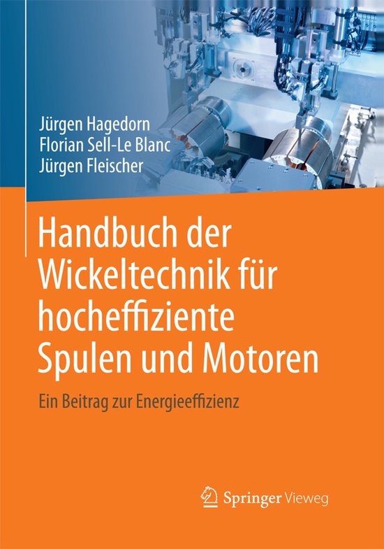 Handbuch der Wickeltechnik für hocheffiziente Spulen und Mo ... - cover