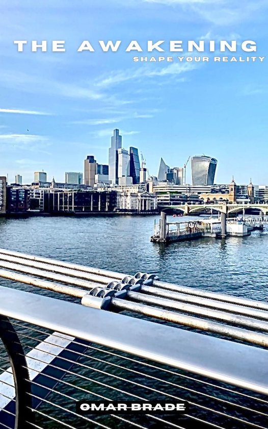 The Awakening: Shape Your Reality