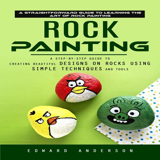 Rock Painting: A Straightforward Guide to Learning the Art o ... - cover