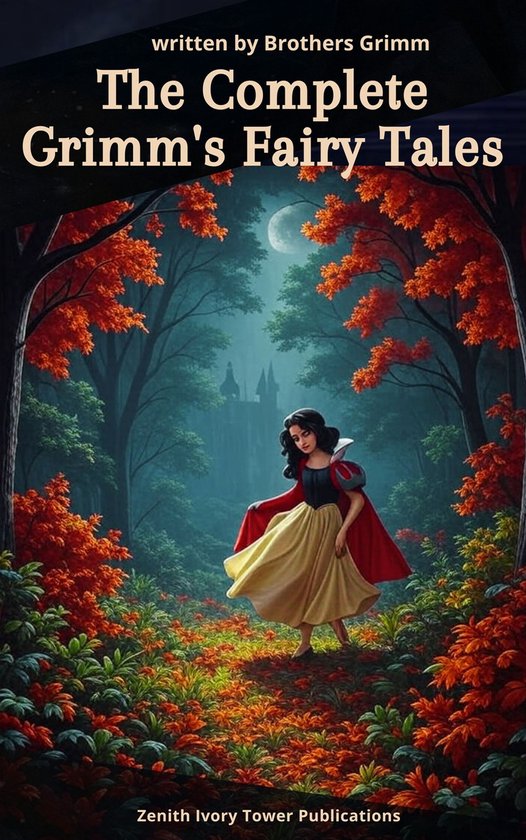The Complete Grimm's Fairy Tales
