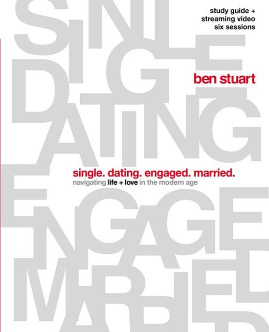 Single, Dating, Engaged, Married Bible Study Guide plus Stre ... - cover