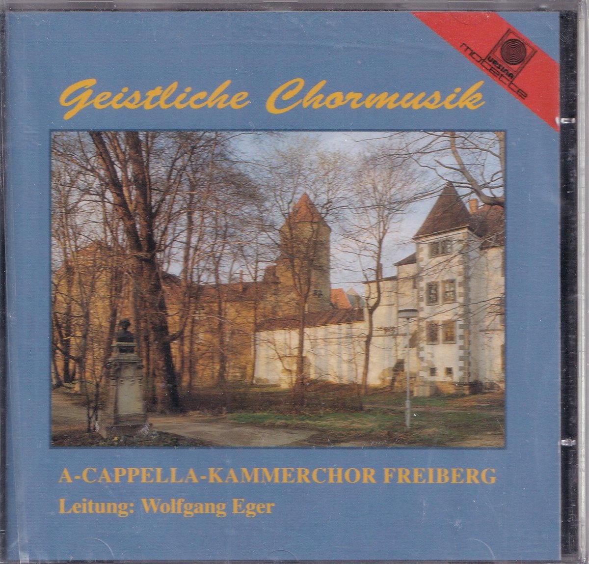 Geistliche Chormusik - A-cappella-Kammerchor Freiberg o.l.v. Wolfgang Eger