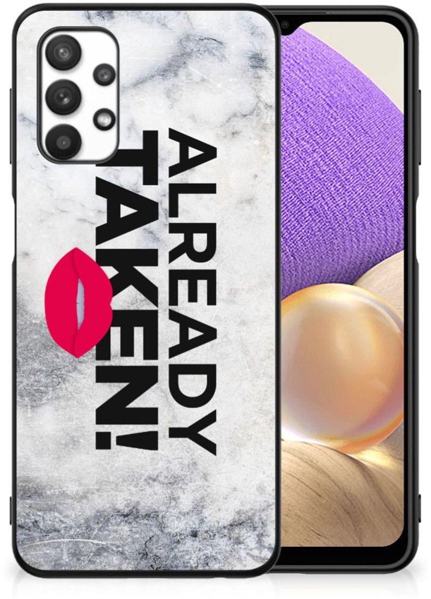 Samsung Galaxy A32 5G Telefoon Hoesje met tekst Already Taken White