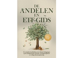 De Aandelen- en ETF-gids: De complete handleiding voor slimme beleggingen op de aandelenmarkt, gerichte vermogensopbouw en veilige pensioenplanning - Inclusief werkboek en daytrading-instructies