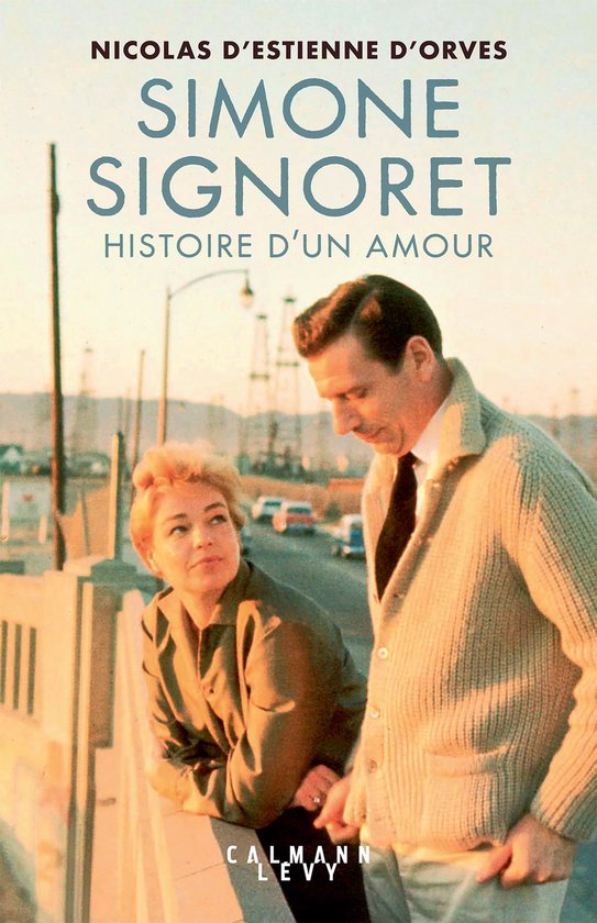 Simone Signoret, histoire d'un amour - cover