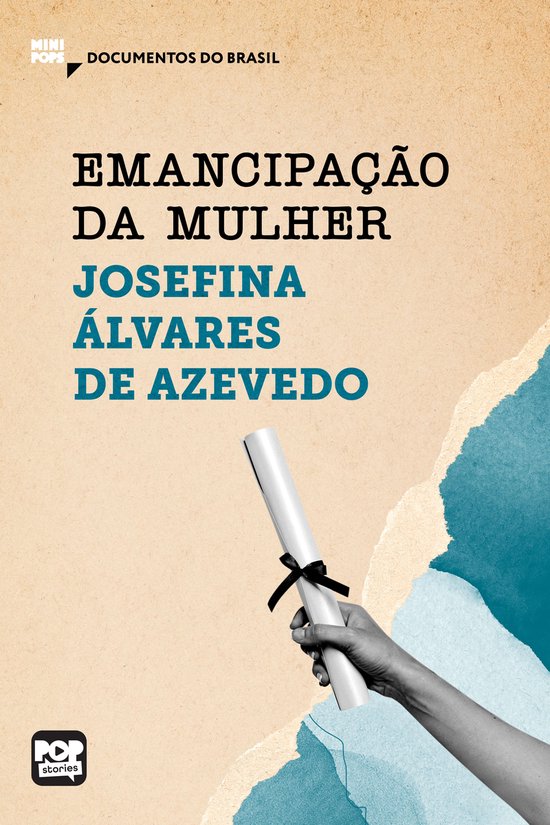 Emancipação da mulher: Trechos selecionados de "A mulher m ... - cover