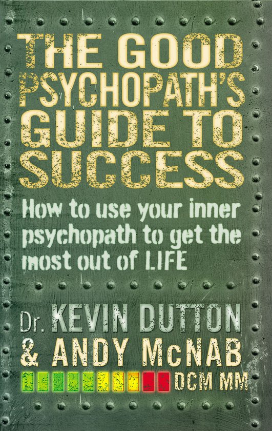 The Good Psychopath's Guide to Success - cover