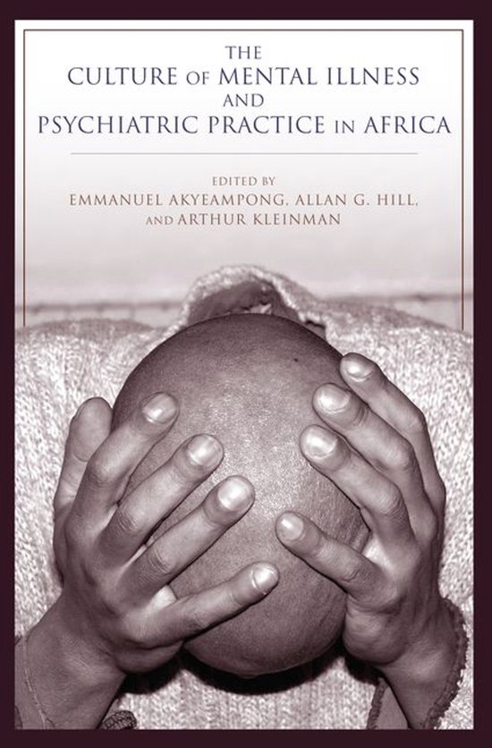 The Culture of Mental Illness and Psychiatric Practice in Af ... - cover