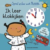Speel en leer met Rosie 1 - Ik leer klokkijken