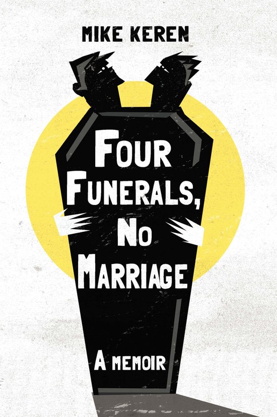 Four Funerals, No Marriage - cover