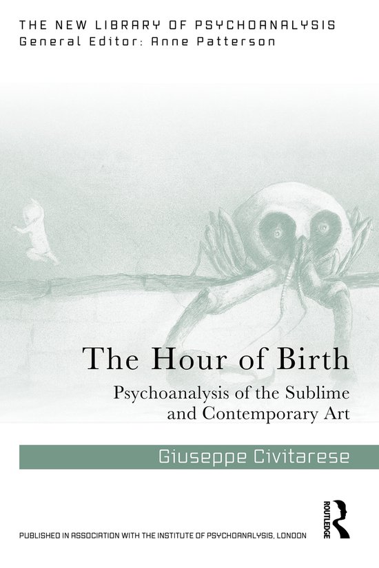 The New Library of Psychoanalysis-The Hour of Birth - cover