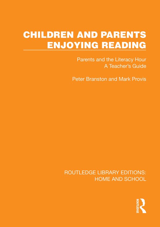 Routledge Library Editions: Home and School- Children and Pa ... - cover