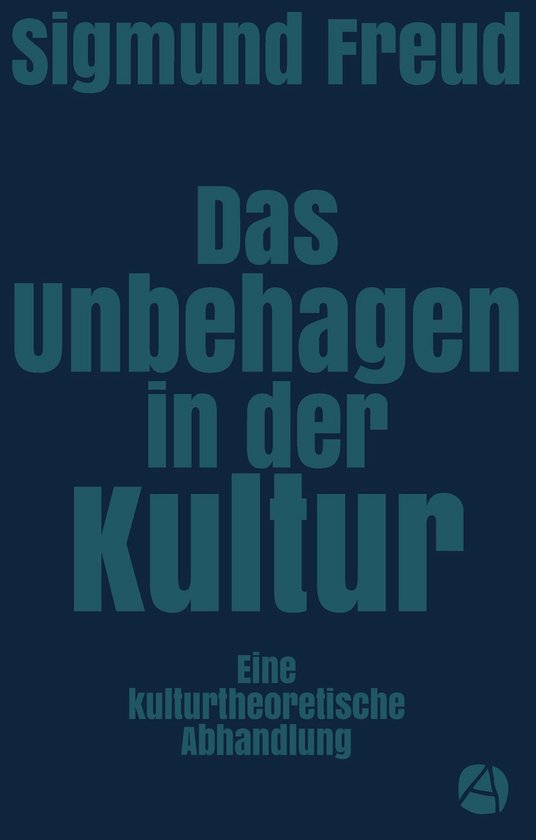 Sigmund Freud Werke 3 - Das Unbehagen in der Kultur - cover