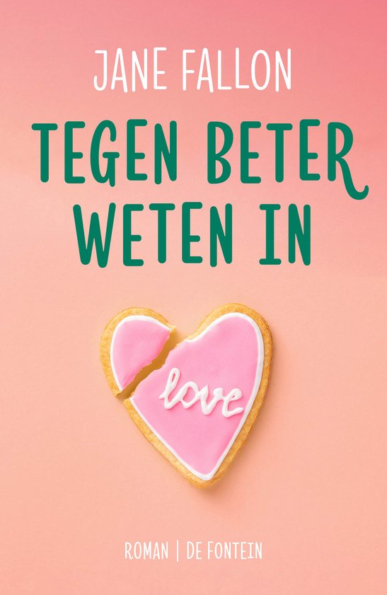 Tegen beter weten in - cover