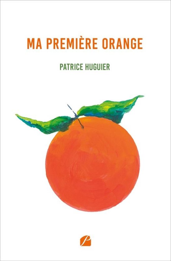 Mémoires, témoignages - Ma première orange - cover