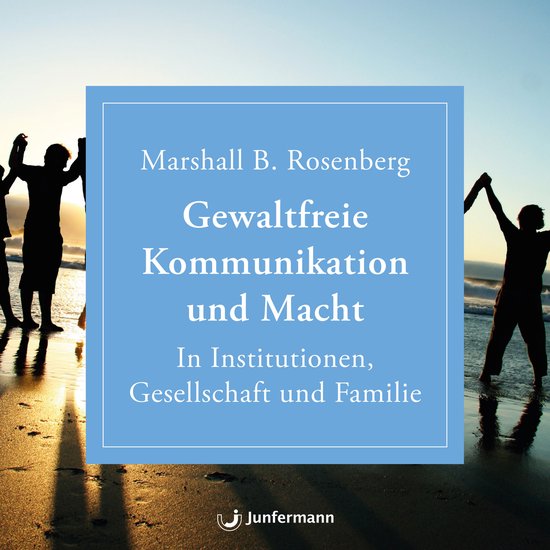 Gewaltfreie Kommunikation und Macht - cover