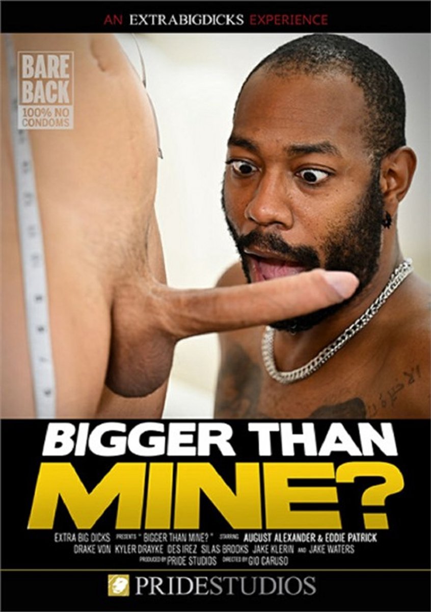 Pride Studios - Bigger Than Mine?