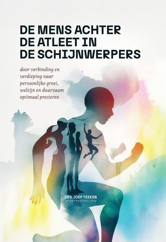 De mens achter de atleet in de schijnwerpers - cover