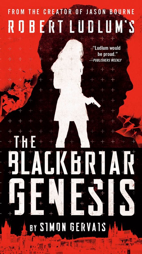 A Blackbriar Novel 1 - Robert Ludlum's The Blackbriar Genesi ... - cover