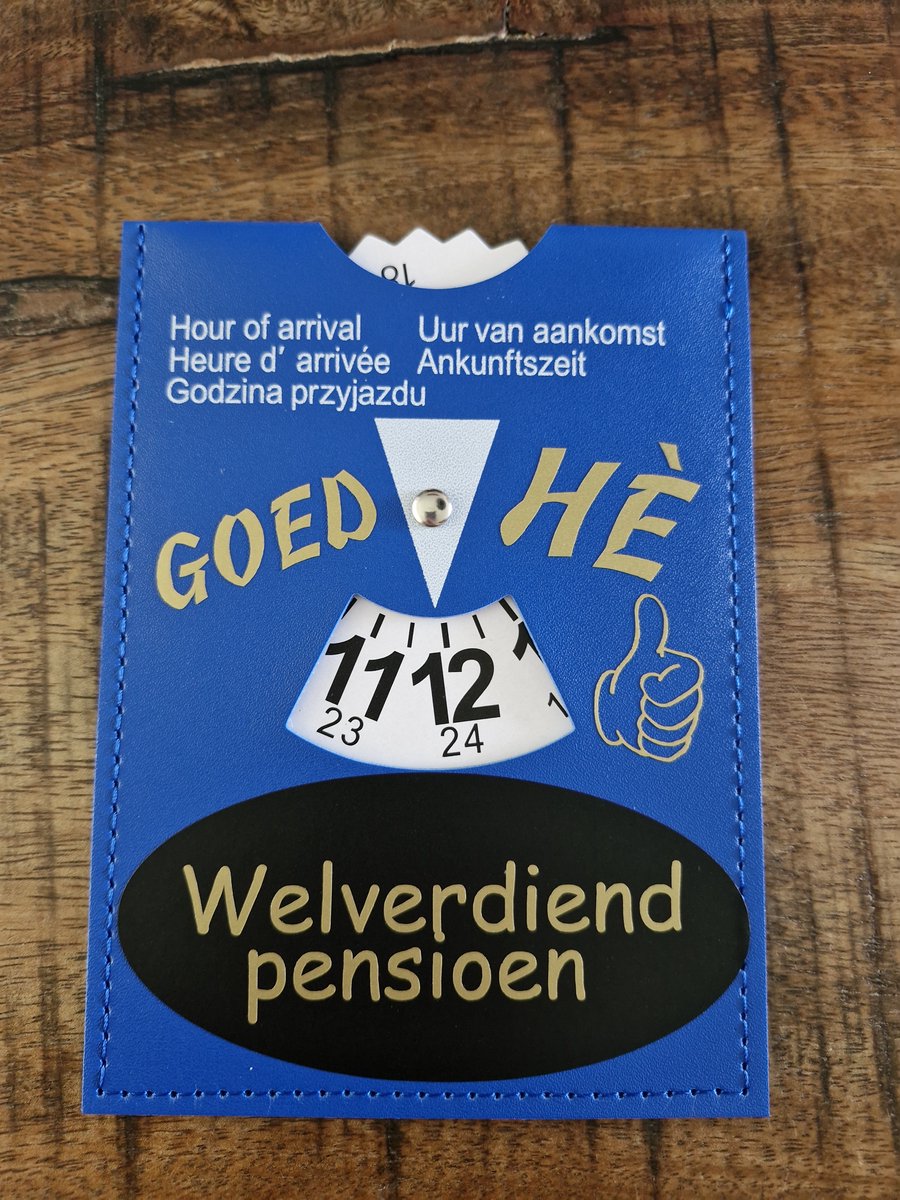 Parkeerschrijf met tekst- Goed hè- Welverdiend pensioen - werk- gestopt- pensioen-