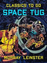 Classics To Go - Space Tug