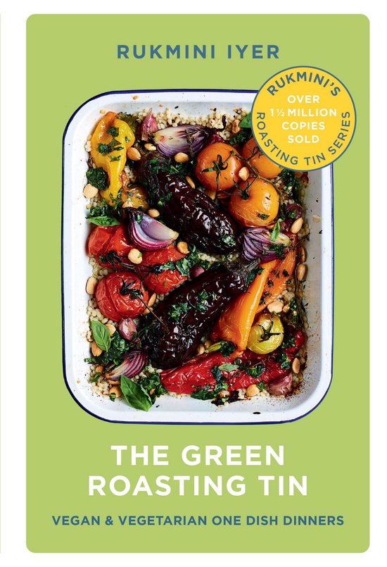 Rukmini’s Roasting Tin - The Green Roasting Tin - cover
